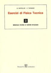 Esercizi di fisica tecnica. Miscele d'aria e vapor d'acqua