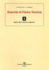 Esercizi di fisica tecnica. Moto dei fluidi in condotti