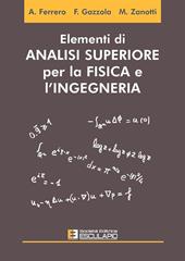 Elementi di analisi superiore per la fisica e l'ingegneria