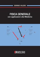 Fisica generale con applicazioni alla medicina