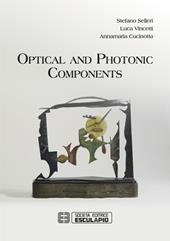 Optical and photonic components. Ediz. multilingue
