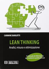 Lean thinking. Analisi misura e ottimizzazione