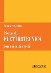 Note di elettrotecnica. Con esercizi svolti