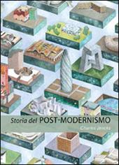 Storia del post-modernismo. Cinque decenni di ironico. Ironico e critico in architettura