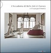 L' Accademia di Belle Arti di Carrara e il suo patrimonio