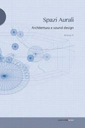 Spazi aurali. Architettura e sound design