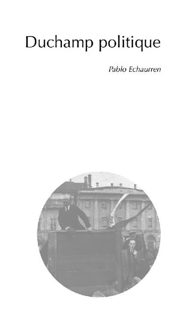 Duchamp politique. Ediz. italiana - Pablo Echaurren - Libro Postmedia Books 2019 | Libraccio.it