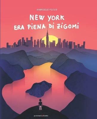 New York era piena di zigomi - Gabriele Picco - Libro Postmedia Books 2021 | Libraccio.it