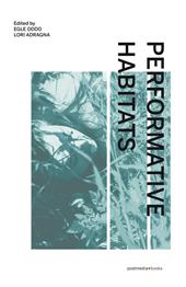 Performative Habitats