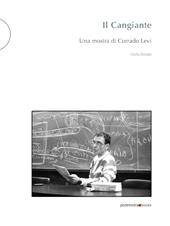 Il cangiante. Una mostra di Corrado Levi