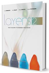 Layers 2. Direct composites: the Styleitaliano clinical secrets. Nuova ediz.