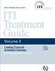 Iti treatment guide. Vol. 2: Protocollo di carico nell'odontoiatria implantare per pazienti con edentulia parziale.
