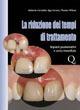 La riduzione dei tempi di trattamento. Impianti postestrattivi e carico immediato - Roberto Cornelini, Ugo Covani, Thomas G. Wilson - Libro Quintessenza 2010 | Libraccio.it