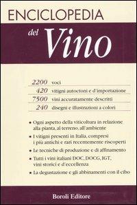 L' enciclopedia del vino  - Libro BE Editore 2004 | Libraccio.it