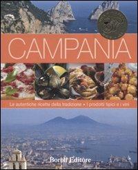 Campania  - Libro BE Editore 2007, Vini e ricette originali | Libraccio.it