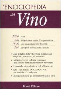 L' enciclopedia del vino. Ediz. illustrata  - Libro BE Editore 2007 | Libraccio.it