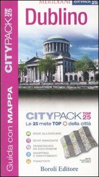 Dublino. Con cartina - Peter Harbison, Melanie Morris - Libro BE Editore 2008, Citypack Top 25 | Libraccio.it