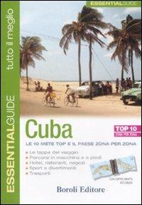 Cuba  - Libro BE Editore 2009, Essentialguide. Tutto il meglio | Libraccio.it