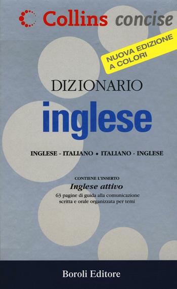 Dizionario inglese. Inglese-italiano, italiano-inglese  - Libro BE Editore 2016, Collins concise | Libraccio.it