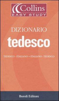 Dizionario tedesco. Tedesco-italiano, italiano-tedesco  - Libro BE Editore 2004, Collins. Easy study | Libraccio.it