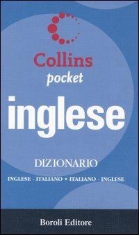 Inglese. Dizionario inglese-italiano, italiano-inglese. Ediz. bilingue  - Libro BE Editore 2005, Collins pocket | Libraccio.it