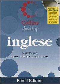 Inglese. Dizionario inglese-italiano, italiano-inglese. Ediz. bilingue. Con CD-ROM  - Libro BE Editore 2006, Collins desktop | Libraccio.it