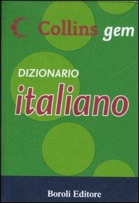Dizionario di italiano  - Libro BE Editore 2007, Collins gem | Libraccio.it
