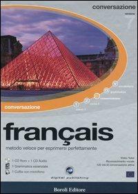 Français. Metodo veloce per esprimersi perfettamente. Conversazione. CD-ROM. Con CD Audio  - Libro BE Editore 2003 | Libraccio.it