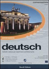 Deutsch. Metodo veloce per esprimersi perfettamente. Conversazione. CD-ROM. Con CD Audio  - Libro BE Editore 2003 | Libraccio.it