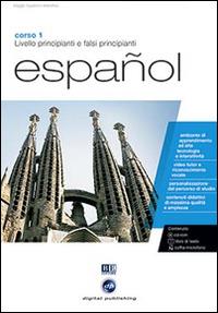 Español. Livello principianti e falsi principianti. Corso 1. CD Audio e CD-ROM  - Libro BE Editore 2014, Corsi di lingua | Libraccio.it