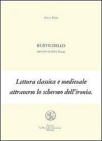 Rustichello. Testo serbo-croato a fronte - Antun Soljan - Libro San Marco dei Giustiniani 1986, Quaderni di poesia | Libraccio.it