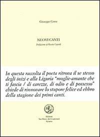 Nuovi canti - Giuseppe Conte - Libro San Marco dei Giustiniani 2001, Quaderni di poesia | Libraccio.it