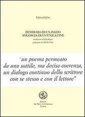 Desiderio di un inizio, angoscia di un'unica fine. Testo francese a fronte