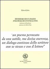 Desiderio di un inizio, angoscia di un'unica fine. Testo francese a fronte