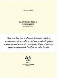 Canzoniere infimo ed altri versi - Ferruccio Benzoni - Libro San Marco dei Giustiniani 2004, Quaderni di poesia | Libraccio.it