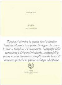 Simùn - Bartolo Cattafi - Libro San Marco dei Giustiniani 2004, Quaderni di poesia | Libraccio.it