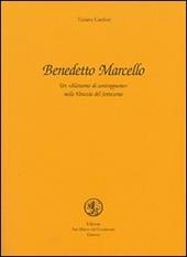 Benedetto Marcello. Un dilettante di contrappunto nella Venezia del Settecento