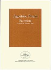 Agostino Pisani. Recensioni. Scultura di libri per libri