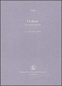 Ovabere. Sincopatie futuriste - Farfa - Libro San Marco dei Giustiniani 2005, Quaderni del tempo | Libraccio.it
