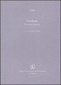 Ovabere. Sincopatie futuriste - Farfa - Libro San Marco dei Giustiniani 2005, Quaderni del tempo | Libraccio.it