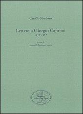Lettere a Giorgio Caproni (1956-1967)