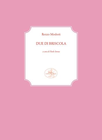 Due di briscola - Renzo Modesti - Libro San Marco dei Giustiniani 2020, La biblioteca ritrovata | Libraccio.it