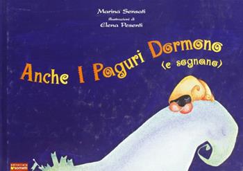 Anche i paguri dormono  - Libro Sometti 2006 | Libraccio.it