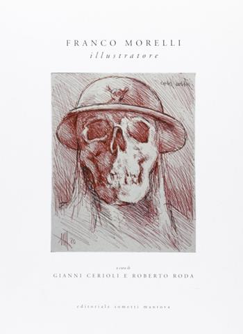 Franco Morelli. Illustratore - Roberto Roda, Gianni Cerioli - Libro Sometti 2011 | Libraccio.it