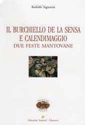 Il Burchiello de la Sensa e il Calendimaggio. Due feste mantovane