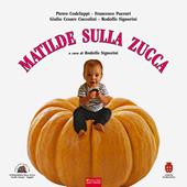 Matilde sulla zucca