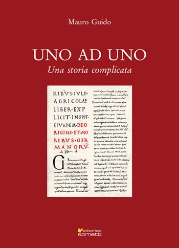 Uno ad uno. Una storia complicata - Guido Mauro - Libro Sometti 2019, Narrativa | Libraccio.it