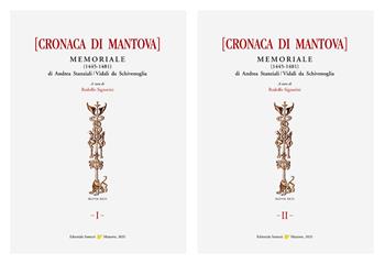 Cronaca di Mantova. Memoriale di Andrea da Schivenoglia (1445-1481) - Andrea da Schivenoglia - Libro Sometti 2020, Civiltà mantovana | Libraccio.it