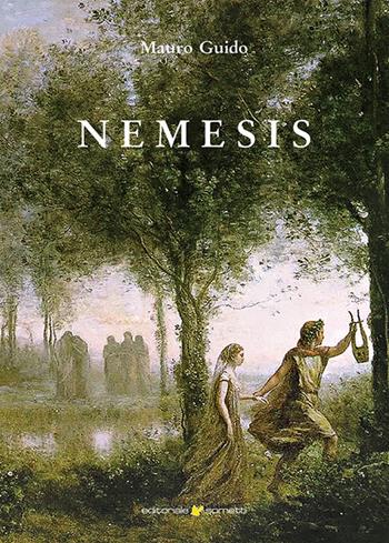 Nemesis - Guido Mauro - Libro Sometti 2021, Narrativa | Libraccio.it