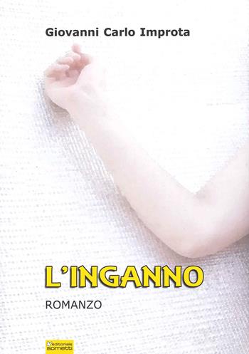 L' inganno - Giovanni Carlo Improta - Libro Sometti 2021, Narrativa | Libraccio.it